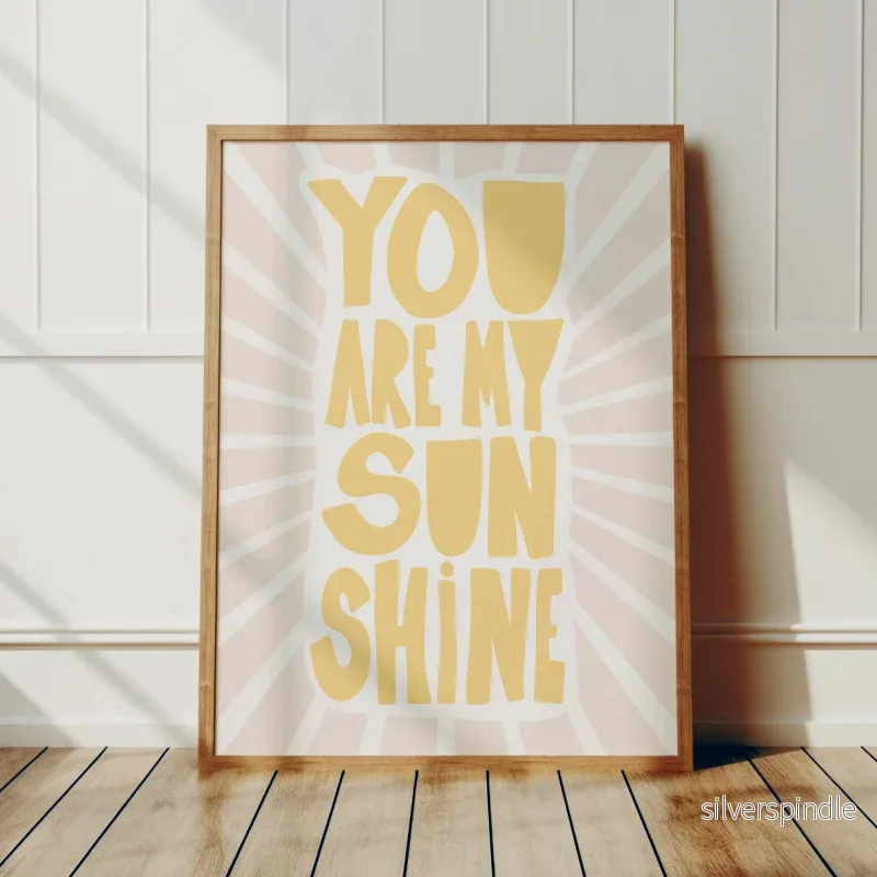 Citatposter barnrum – You Are My Sunshine